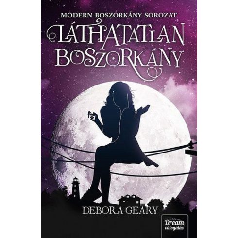 Debora Geary: Láthatatlan boszorkány