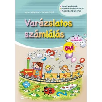   Dohar Magdolna, Kerekes Judit: Varázslatos számlálás ovi 4-6 éveseknek