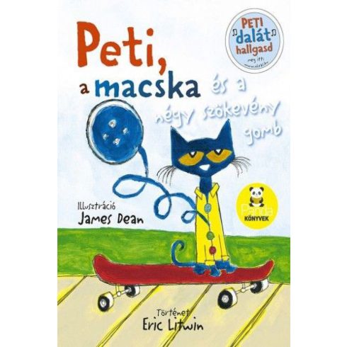 Eric Litwin, Kiss-Péterffy Márta: Peti, a macska és a négy szökevény gomb