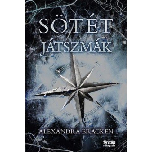 Alexandra Bracken: Sötét játszmák