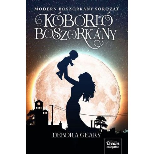 Debora Geary: Kóborló boszorkány