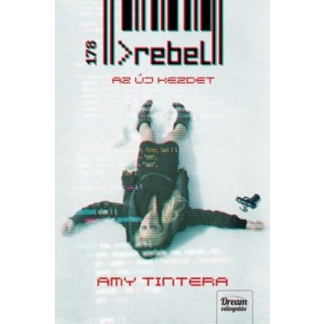 Amy Tintera: Rebel - Az új kezdet