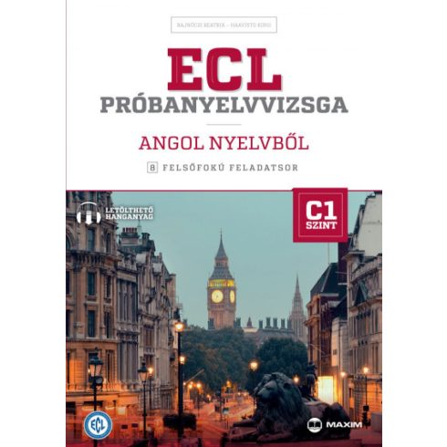 Bajnóczi Beatrix, Haavisto Kirsi: ECL próbanyelvvizsga angol nyelvből - 8 felsőfokú feladatsor