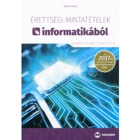   Tamás Ferenc: Érettségi mintatételek informatikából (60 közép- és emelt szintű tétel)