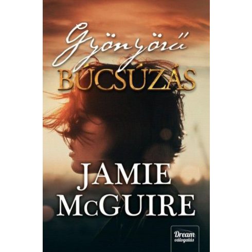 Jamie McGuire: Gyönyörű búcsúzás