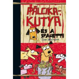 Tom Watson: Pálcikakutya és a spagetti
