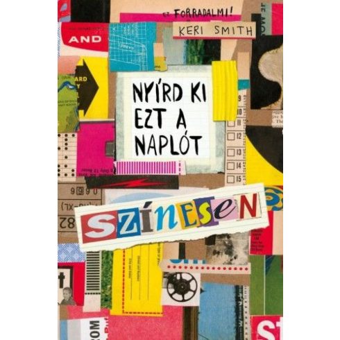 Keri Smith: Nyírd ki ezt a naplót színesen