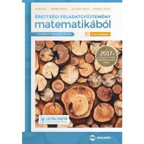 Fuksz Éva, Riener Ferenc: Érettségi feladatgyűjtemény matematikából - 9-10.évfolyam