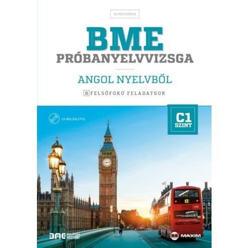 Együd Györgyi: BME próbanyelvvizsga angol nyelvből - 8 felsőfokú feladatsor - C1 szint - (CD melléklettel)
