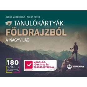   Alexa Mercédesz: Tanulókártyák földrajzból - A NAGYVILÁG /180 színes kártya - 96 oldalas megoldókönyvvel és társasjátékkal