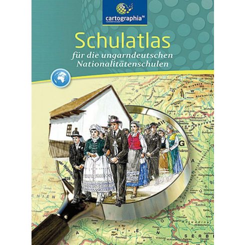 Cartographia: Schulatlas für die ungarndeutschen Nationalitätenschulen – Iskolai atlasz a német nemzetiségi iskolák számára (CR-0090)