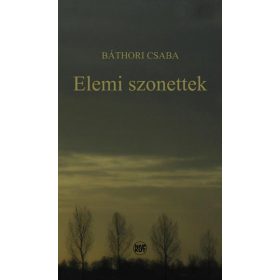 BÁTHORI CSABA: ELEMI SZONETTEK (antikvár, dedikált)