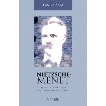 Láng Csaba: Nietzsche-menet