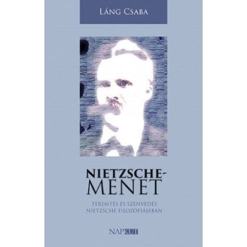 Láng Csaba: Nietzsche-menet