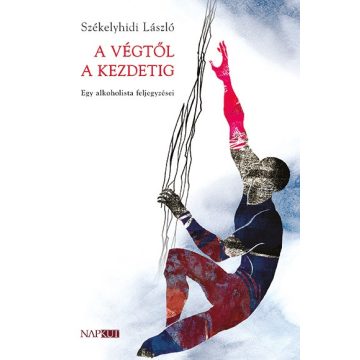 Székelyhidi László: A végtől a kezdetig