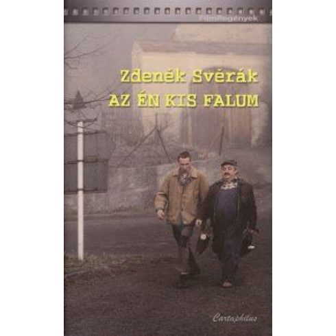 Vladislav Vancura, Zdenek Sverák: Az én kis falum - Szeszélyes nyár