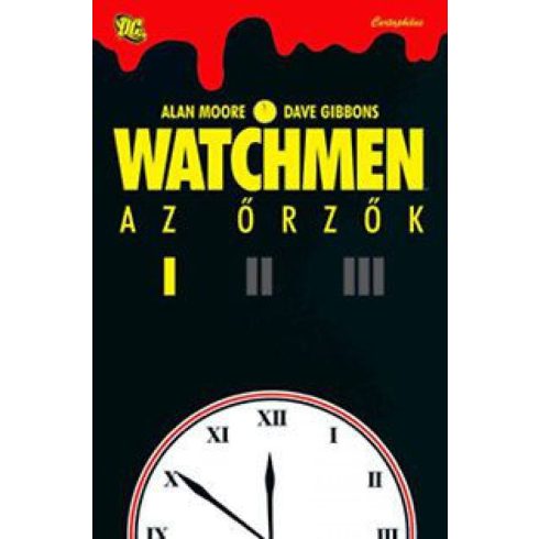 Alan Moore, Dave Gibbons: Watchmen I. - Az őrzők