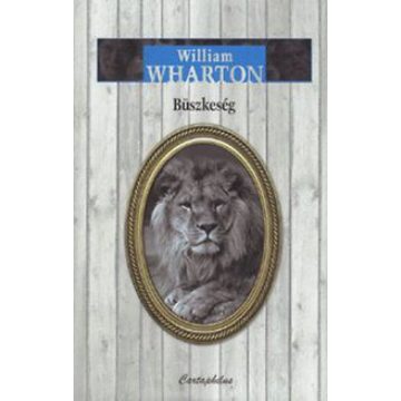 William Wharton: Büszkeség