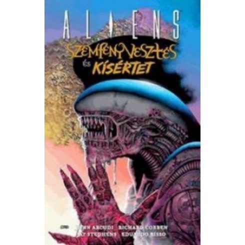 Eduardo Risso, Jay Stephens, John Arcudi, Richard Corben: Aliens - Szemfényvesztés és kísértet