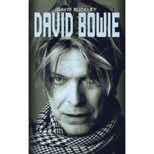 David Buckley: David Bowie