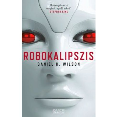 Daniel H. Wilson: Robokalipszis