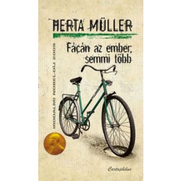 Herta Müller: Fácán az ember, semmi több