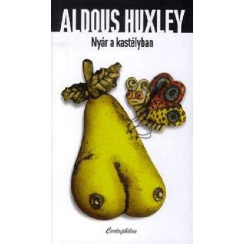 Aldous Huxley: Nyár a kastélyban