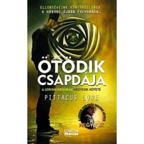 Pittacus Lore: Ötödik csapdája