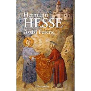 Hermann Hesse: Assisi Ferenc