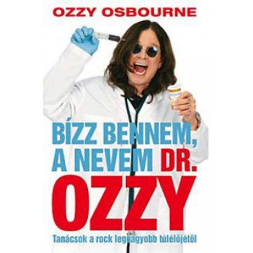Chris Ayres, Ozzy Osbourne: Bízz bennem, a nevem Dr.Ozzy