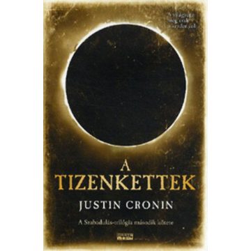 Justin Cronin: A Tizenkettek