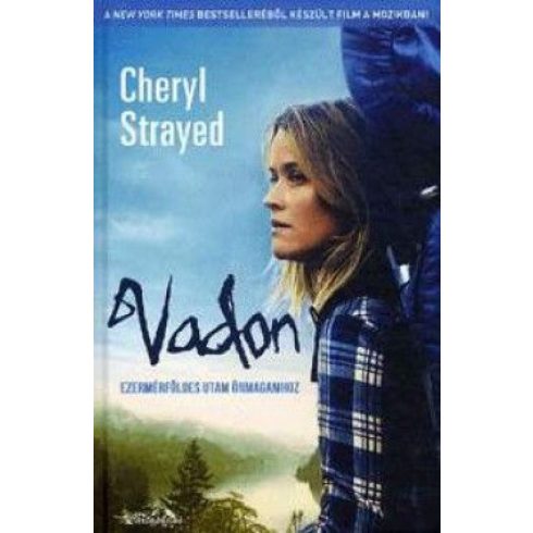 Cheryl Strayed: Vadon - Ezermérföldes utam önmagamhoz