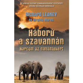 Richard Leakey, Virginia Morell: Háború a szavannán