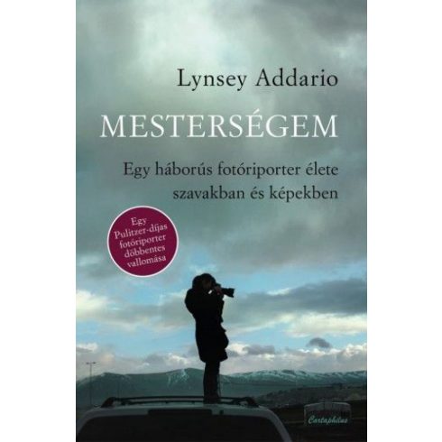 Lynsey Addario: Mesterségem