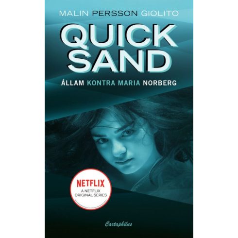 Malin Persson Giolito: Quicksand - Állam kontra Maria Norberg