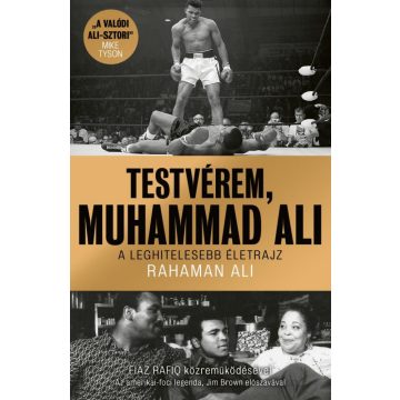 Rahaman Al: Testvérem, Muhammad Ali