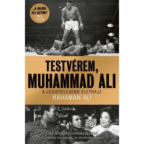 Rahaman Al: Testvérem, Muhammad Ali