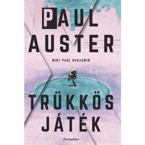 Paul Auster: Trükkös játék