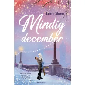 Emily Stone: Mindig december