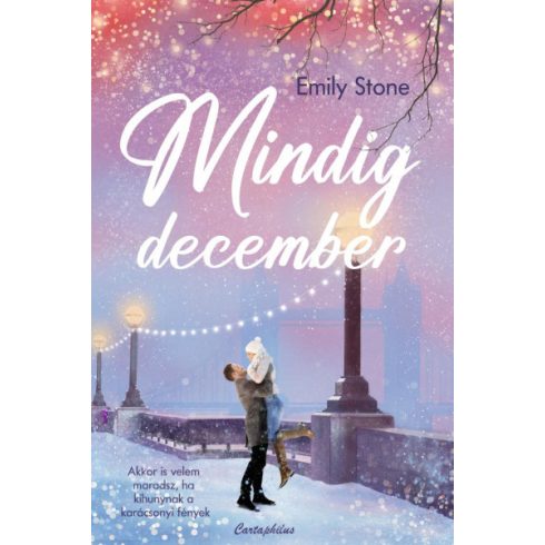 Emily Stone: Mindig december