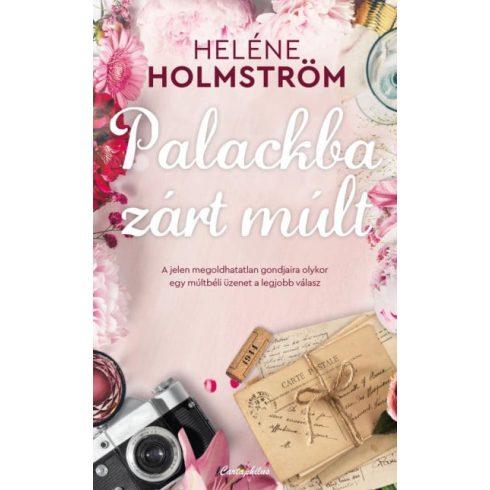Heléne Holmström: Palackba zárt múlt