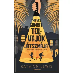Kayvion Lewis: Thieves' Gambit - Tolvajok játszmája