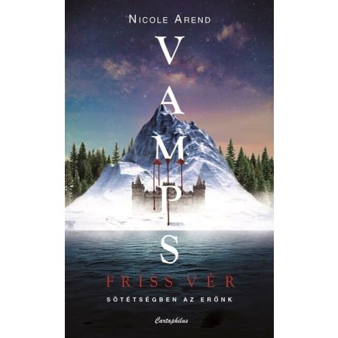 Nicole Arend: VAMPS - Friss vér