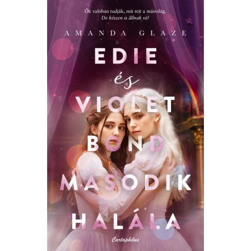 Amanda Glaze: Edie és Violet Bond második halála