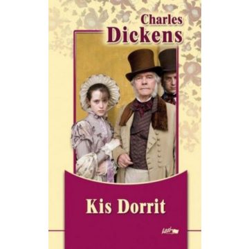 Charles Dickens: Kis Dorrit