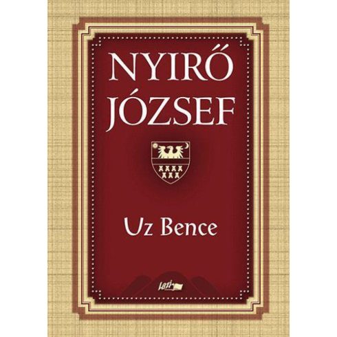 Nyírő József: Uz Bence