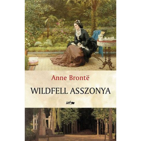 Anne Brontë: Wildfell asszonya