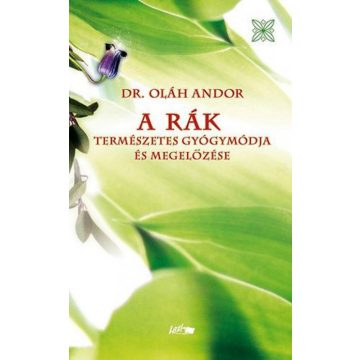 Dr. Oláh Andor: A rák