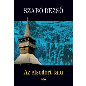 Szabó Dezső: Az elsodort falu