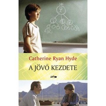 Catherine Ryan Hyde: A jövő kezdete